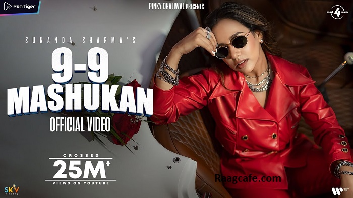 9-9 Mashuka Song Lyrics - Sunanda Sharma