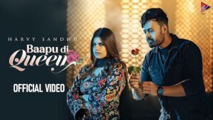 Baapu Di Queen Song Lyrics